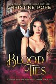Blood Ties (The Witches of Wheeler Park, #6) (eBook, ePUB)