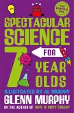 Spectacular Science for 7 Year Olds (eBook, ePUB)