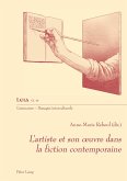L'artiste et son oeuvre dans la fiction contemporaine (eBook, ePUB) L'artiste et son oeuvre dans la fiction contemporaine (eBook, ePUB)