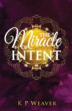 Cover The Miracle of Intent (eBook, ePUB)
