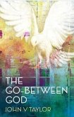 The Go-Between God (eBook, ePUB)
