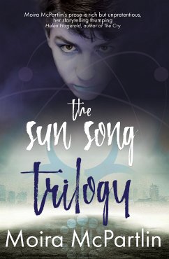 The Sun Song Trilogy (eBook, ePUB) - McPartlin, Moira