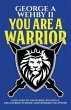 You Are A Warrior (eBook, ePUB) - Bild 1