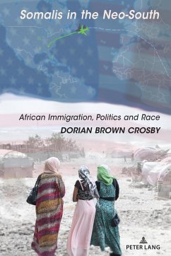 Somalis in the Neo-South (eBook, ePUB) - Crosby, Dorian Brown