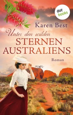 Unter den wilden Sternen Australiens (eBook, ePUB) - Best, Karen