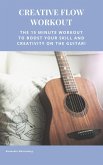 Creative Flow Workout (eBook, ePUB)