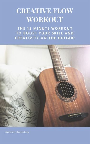 Creative Flow Workout (eBook, ePUB)