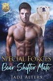 Special Forces Bear Shifter Mate (Special Bear Protectors, #1) (eBook, ePUB)