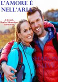 L'Amore è nell'Aria (eBook, ePUB) L'Amore è nell'Aria (eBook, ePUB)