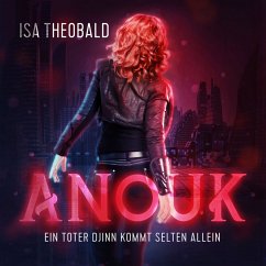 Anouk - Ein toter Djinn kommt selten allein (MP3-Download) - Theobald, Isa