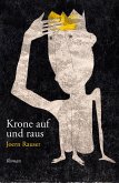 Krone auf und raus (eBook, ePUB)