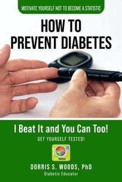 How To Prevent Diabetes (eBook, ePUB) - Woods, Dorris