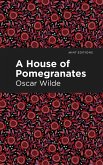 A House of Pomegranates (eBook, ePUB)