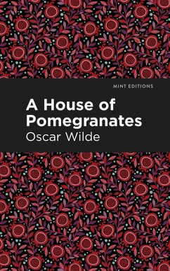 A House of Pomegranates (eBook, ePUB) Cover A House of Pomegranates (eBook, ePUB)