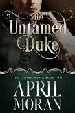 The Untamed Duke (The Taming Series, #2) (eBook, ePUB)