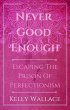 Never Good Enough (eBook, ePUB) - Bild 1