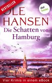 Die Schatten von Hamburg: Vier Kriminalromane in einem eBook (eBook, ePUB)