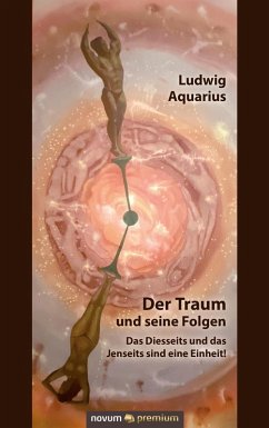 Der Traum und seine Folgen (eBook, ePUB) - Aquarius, Ludwig
