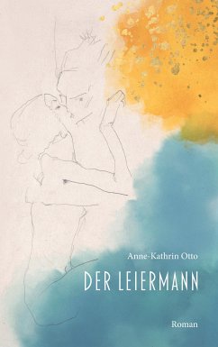 Der Leiermann (eBook, ePUB) - Otto, Anne-Kathrin