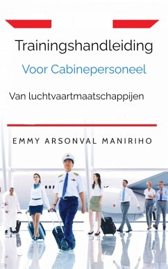 Cover Trainingshandleiding Voor cabinepersoneel Van Luchtvaartmaatschappijen (eBook, ePUB)