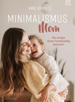 Minimalismus Mom (eBook, ePUB) - Löwen, Anne