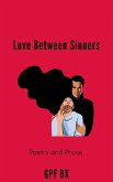 Love Between Sinners: Poetry and Prose (eBook, ePUB)