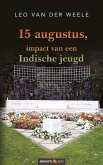 15 augustus, impact van een Indische jeugd (eBook, ePUB)