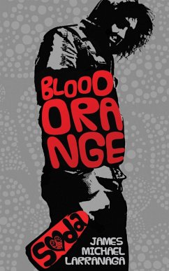 Blood Orange Soda (eBook, ePUB) - Larranaga, James Michael
