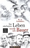 Im nächsten Leben werde ich Bauer (eBook, ePUB)