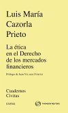 La ética en el Derecho de los mercados financieros (eBook, ePUB)