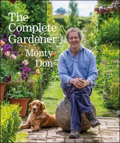 The Complete Gardener (eBook, ePUB) - Don, Monty