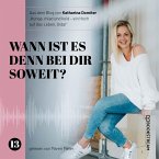 Wann ist es denn bei dir soweit? (MP3-Download)