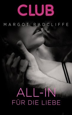 All-in für die Liebe (eBook, ePUB) - Radcliffe, Margot