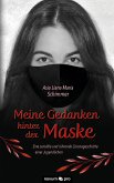 Meine Gedanken hinter der Maske (eBook, ePUB)