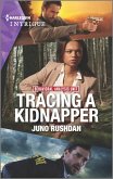 Tracing a Kidnapper (eBook, ePUB) Tracing a Kidnapper (eBook, ePUB)