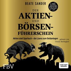 Der Aktien- und Börsenführerschein – Jubiläumsausgabe (MP3-Download) - Sander, Beate