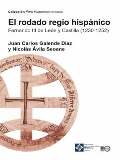 El rodado regio hispánico (eBook, ePUB) - Galende, Juan Carlos; Ávila Seoane, Nicolás