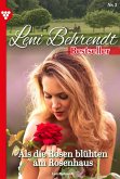 Als die Rosen blühten am Rosenhaus (eBook, ePUB) Als die Rosen blühten am Rosenhaus (eBook, ePUB)