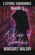 A Kiss of Shadows (Living Shadows, #1)... - Bild 1