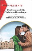 Confessions of His Christmas Housekeeper (eBook, ePUB) Confessions of His Christmas Housekeeper (eBook, ePUB)