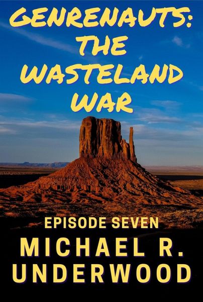 The Wasteland War (Genrenauts, #7) (eBook, ePUB)