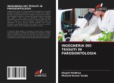 INGEGNERIA DEI TESSUTI IN PARODONTOLOGIA