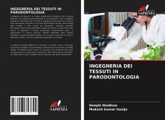 INGEGNERIA DEI TESSUTI IN PARODONTOLOGIA - Wadhwa, Deepti;kumar hasija, Mukesh