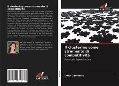 Il clustering come strumento di competitività - Daumova, Dora