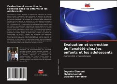 Évaluation et correction de l'anxiété chez les enfants et les adolescents - Eismont, Eugenia;Luciuk, Mykola;Pavlenko, Vladimir