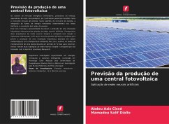 Previsão da produção de uma central fotovoltaica - Cissé, Abdou Aziz;Diallo, Mamadou Salif