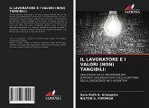 IL LAVORATORE E I VALORI (NON) TANGIBILI: