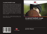 Le grand football rouge