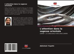 L'attention dans la sagesse orientale - Tripathi, Abhishek