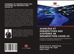 AVANCÉES ET PERSPECTIVES DES SYSTÈMES DE DÉSINFECTION COVID-19 - N. Abdulrazaq, Mohammed;Ab. Yajid, Mohd Shukri;YUSUF, EDDY